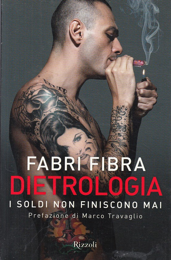 LN- DIETROLOGIA SOLDI NON FINISCONO MAI - FIBRA - RIZZOLI --- 2011 - B - ZFS535