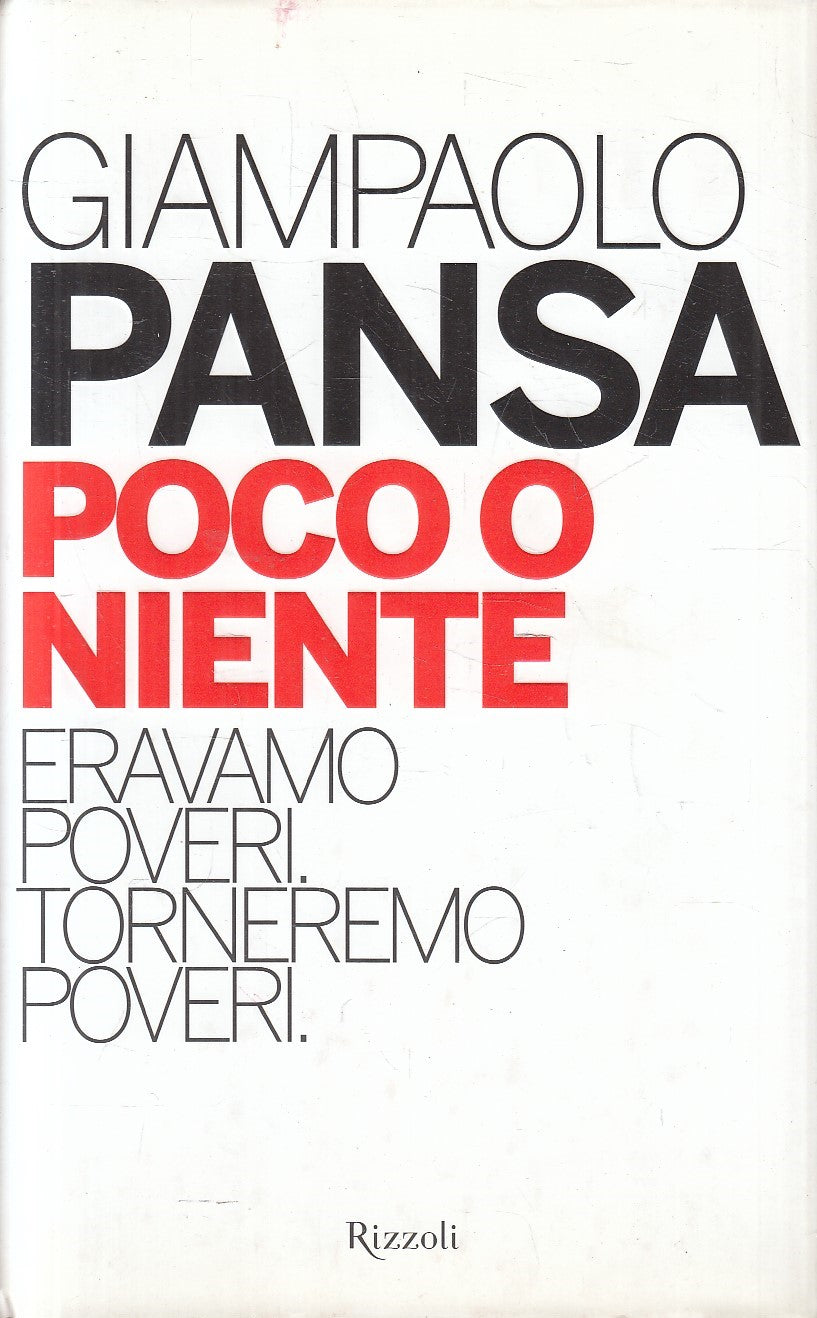 LN2- POCO O NIENTE - GIAMPAOLO PANSA - RIZZOLI BEST - CS - JXS296