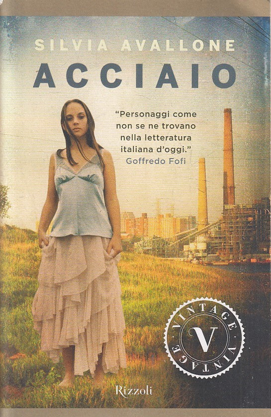 LN2- ACCIAIO - SILVIA AVALLONE - RIZZOLI VINTAGE - B - JXS201
