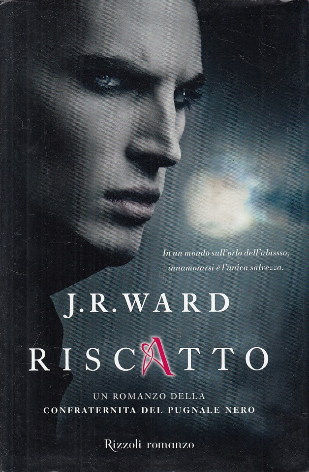 LN- RISCATTO CONFRATERNITA PUGNALE NERO 7- WARD - RIZZOLI --- 2012 - CS - YFS498
