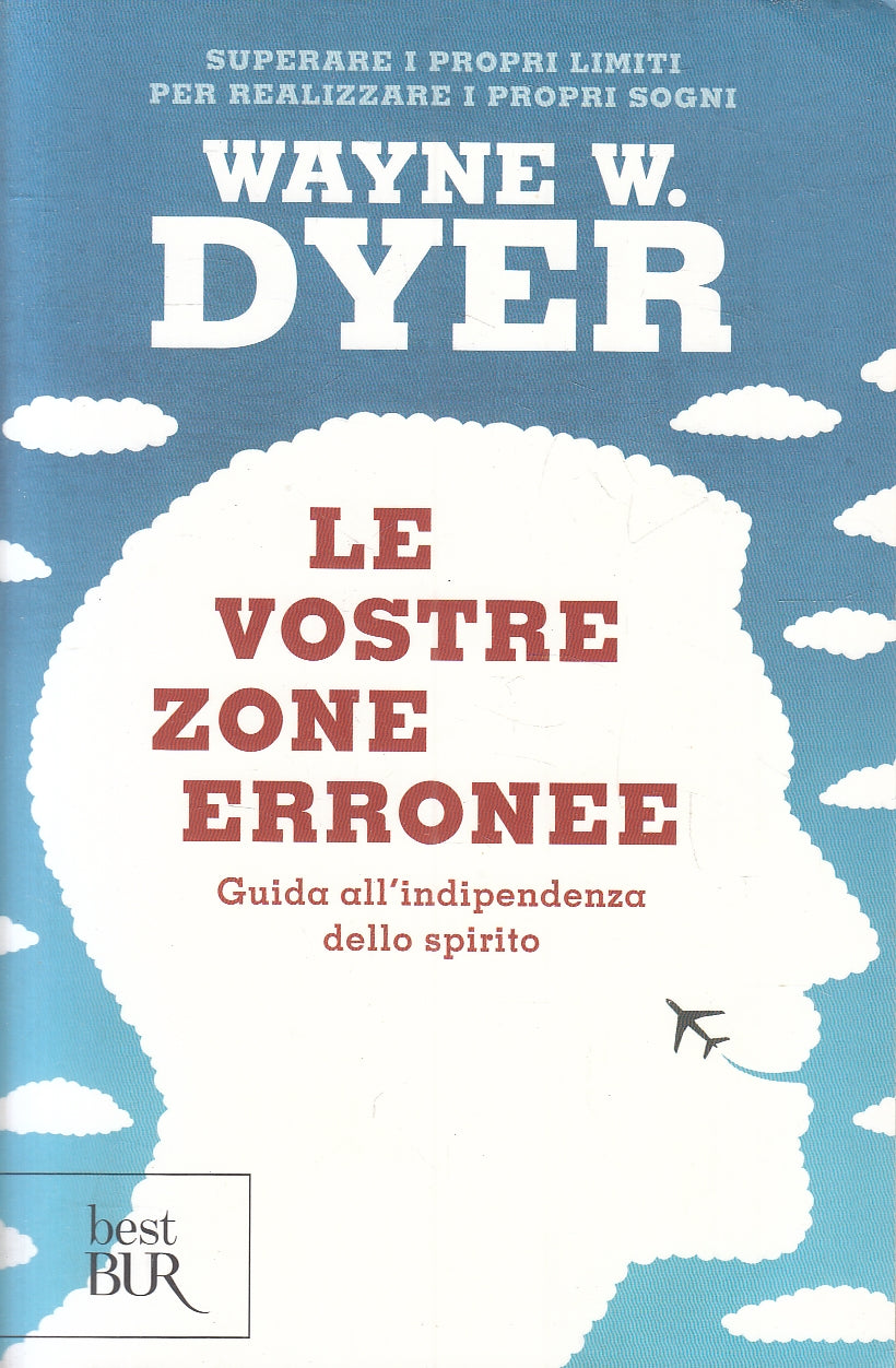 LN2- LE VOSTRE ZONE ERRONEE GUIDA SPIRITO - DYER - RIZZOLI BEST - B - JXS137
