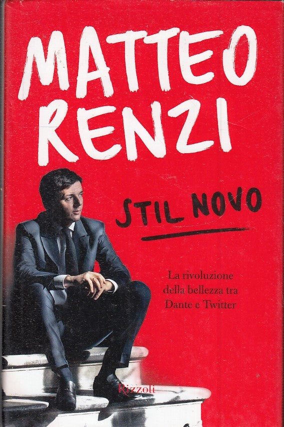 LN2- STIL NOVO - MATTEO RENZI - RIZZOLI - CS - JXS45
