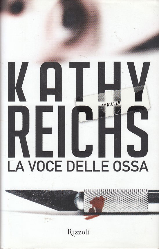 LG- LA VOCE DELLE OSSA - REICHS - RIZZOLI - BEST - 1a ED. - 2012 - CS - YDS494