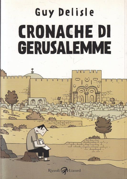 FV- CRONACHE DI GERUSALEMME - GUY DELISLE - RIZZOLI LIZARD - 2012 - B - Q23