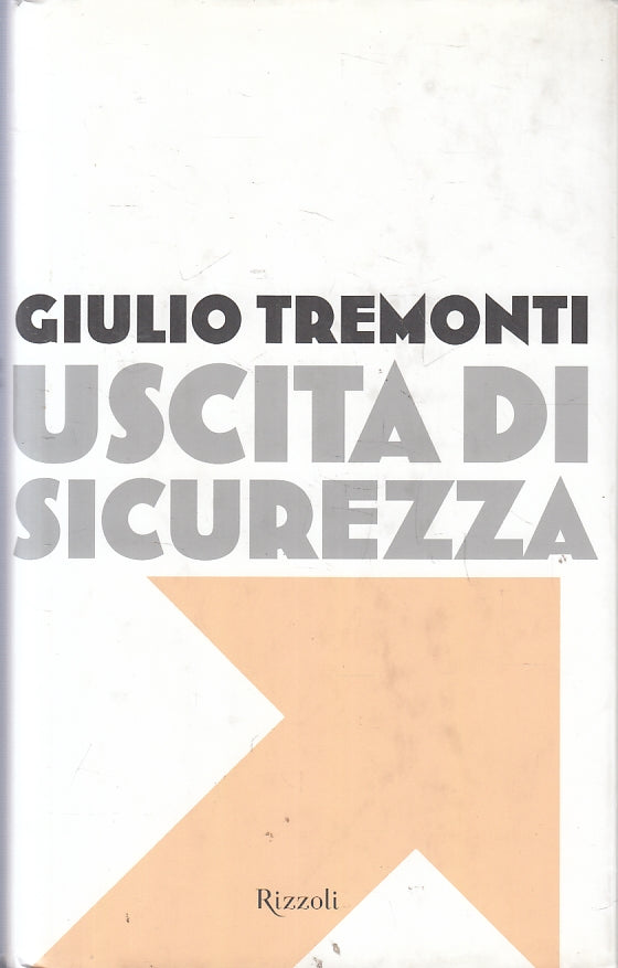 USCITA DI SICUREZZA - GIULIO TREMONTI - RIZZOLI - CS - JXS69