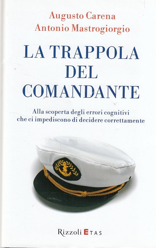 LZ- LA TRAPPOLA DEL COMANDANTE - CARENA - RIZZOLI -- 1a ED. - 2012 - CS - ZCS208