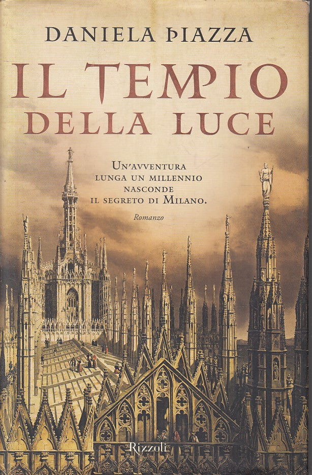 LN2- IL TEMPIO DELLA LUCE - DANIELA PIAZZA - RIZZOLI BEST - CS - JXS213