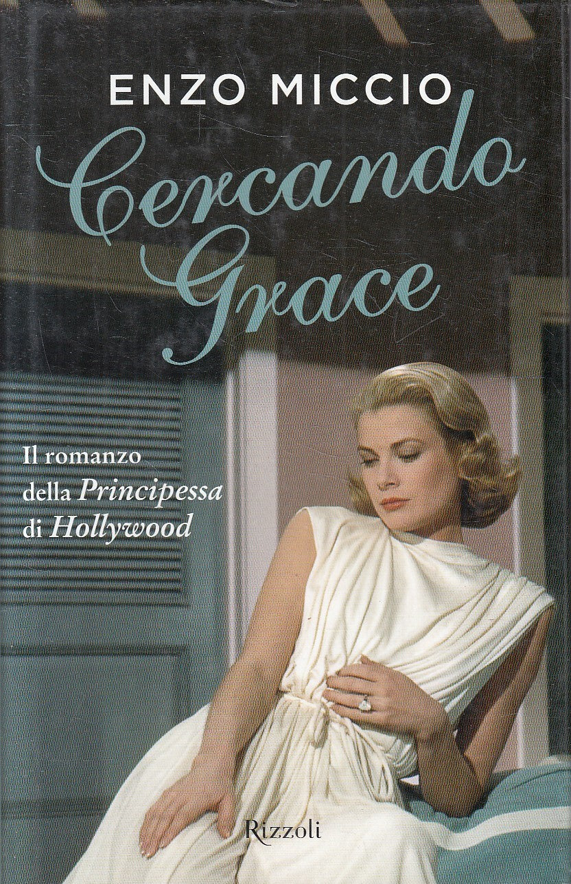 CERCANDO GRACE - ENZO MICCIO - RIZZOLI - CS - JXS224