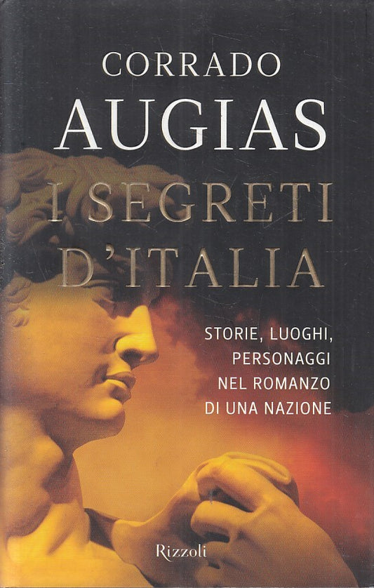 LN2- I SEGRETI D'ITALIA - CORRADO AUGIAS - RIZZOLI - CS - JXS201