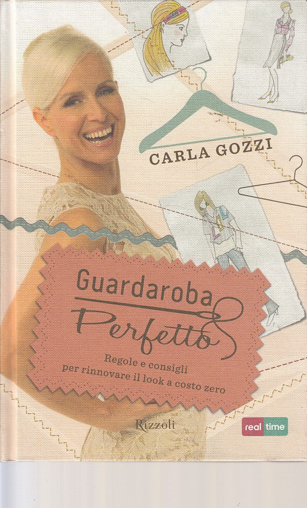 LN2- GUARDAROBA PERFETTO - CARLA GOZZI - RIZZOLI REAL TIME - C - JXS154