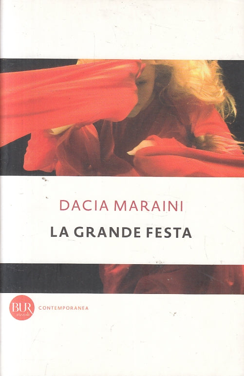 LN2- LA GRANDE FESTA - MARAINI - RIZZOLI BUR CONTEMPORANEA - B - JXS144