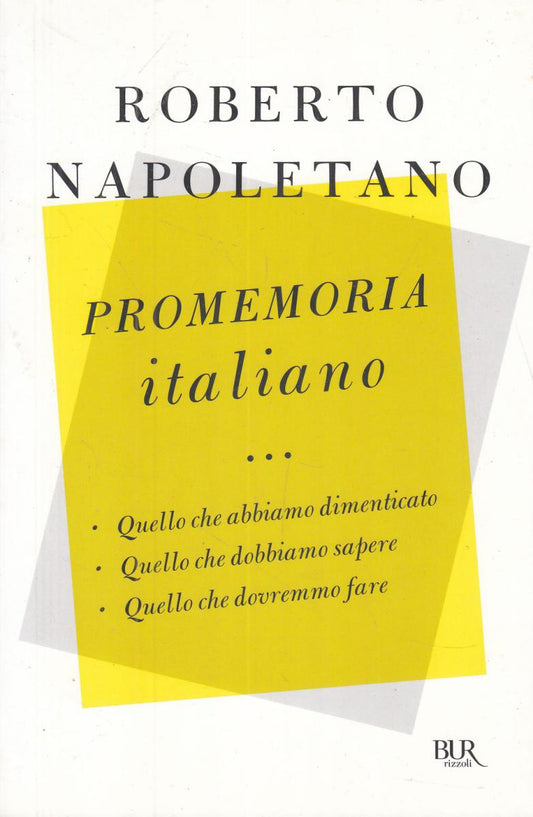 LS- PROMEMORIA ITALIANO - NAPOLETANO - RIZZOLI - SAGGI -- 2012 - B - ZFS543