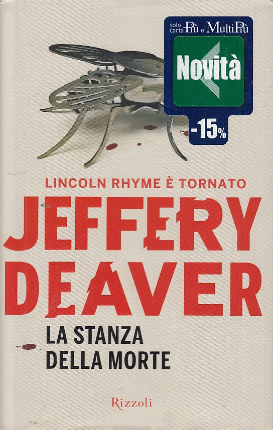 LN- LA STANZA DELLA MORTE- DEAVER- RIZZOLI-- 1a ED.- 2013- CS- ZDS102