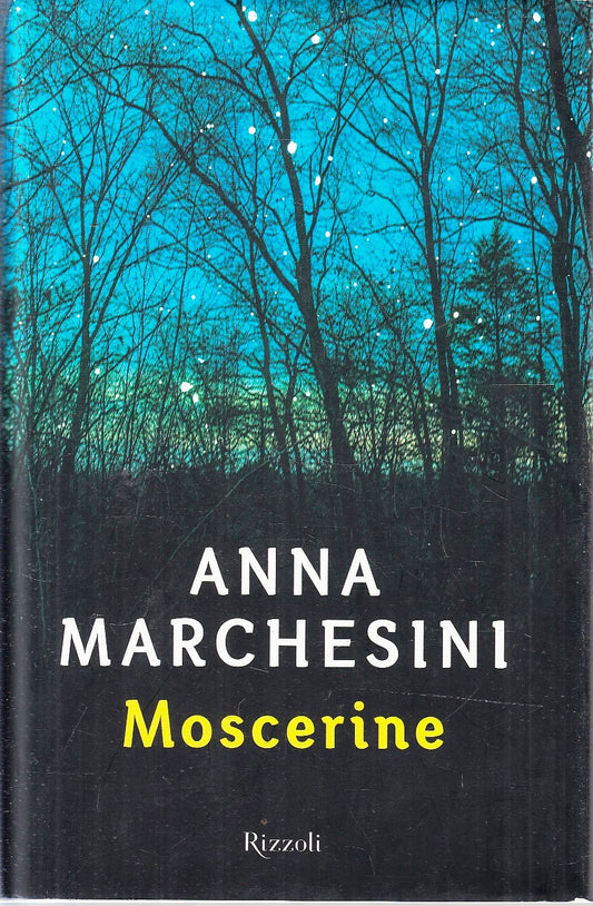 MOSCERINE - ANNA MARCHESINI - RIZZOLI ---- CS - YFS477