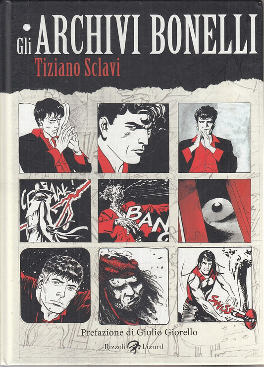 LB- GLI ARCHIVI BONELLI - TIZIANO SCLAVI - RIZZOLI LIZARD --- 2013 - C - TFX