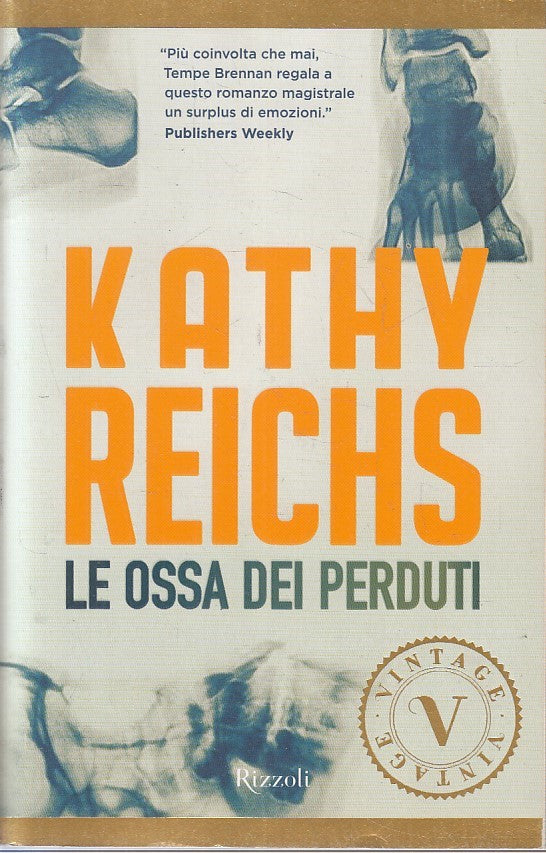 LG- LE OSSA DEI PERDUTI - KATHY REICHS - RIZZOLI - VINTAGE --- B- YFS388