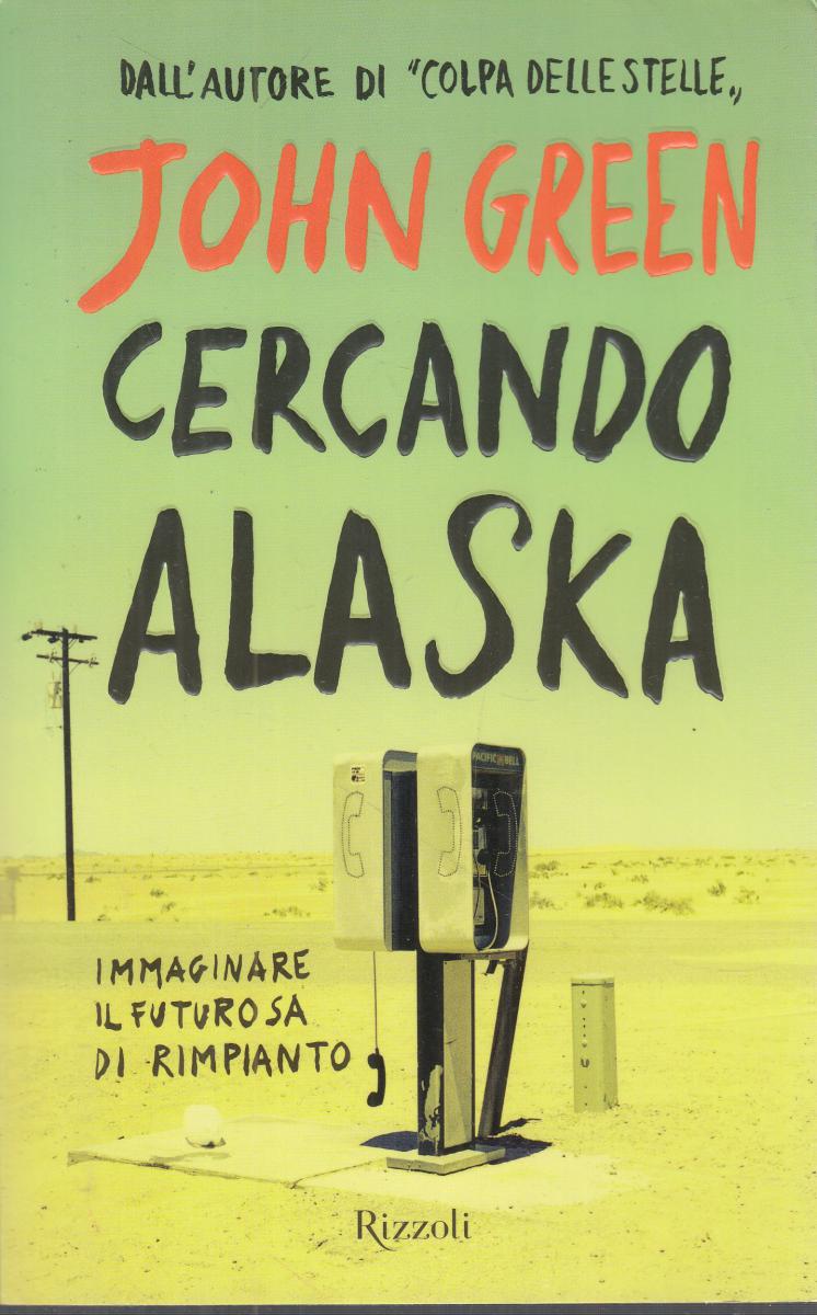 LN2- CERCANDO ALASKA - JOHN GREEN - RIZZOLI - B - JXS150