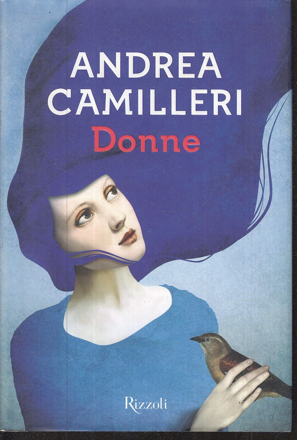 LN- DONNE - ANDREA CAMILLERI - RIZZOLI -- 1a ED. - 2014 - CS - ZFS285