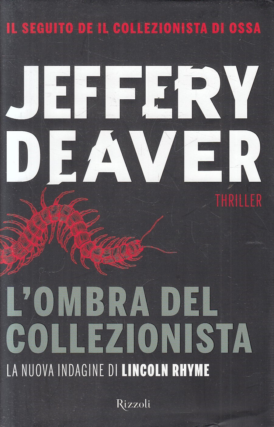 LN2- L'OMBRA DEL COLLEZIONISTA - DEAVER - RIZZOLI BEST - B - JXS267