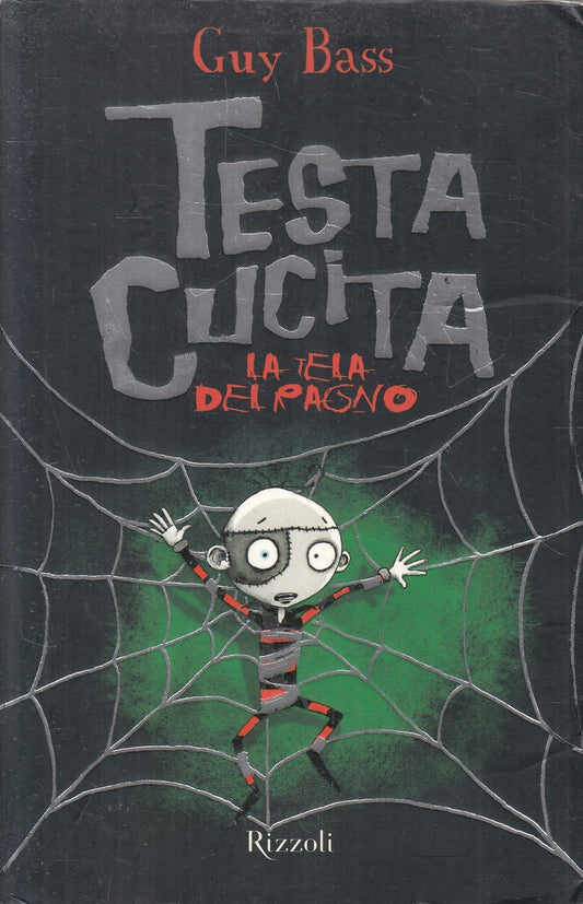 LN2- TESTA CUCITA LA TELA DEL RAGNO - GUY BASS - RIZZOLI - B - JXS243