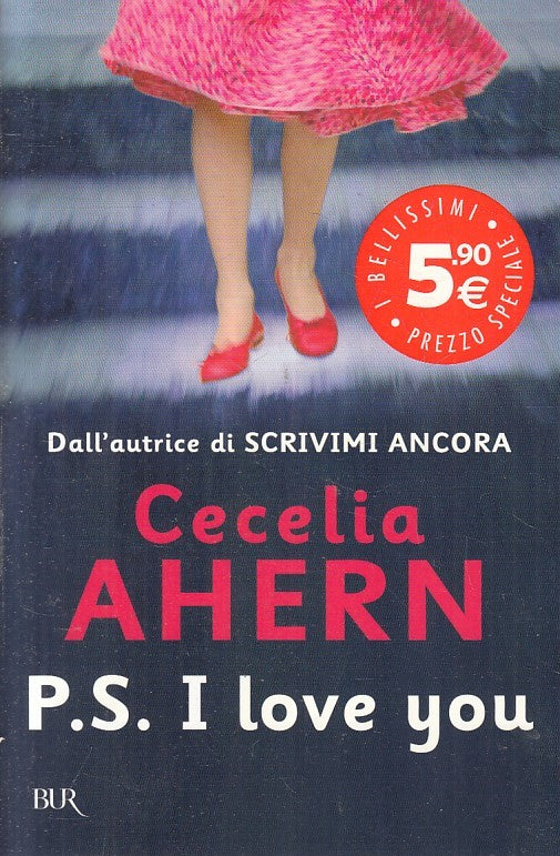 LN2- P.S. I LOVE YOU - CECELIA AHERN - RIZZOLI BUR - B - JXS213