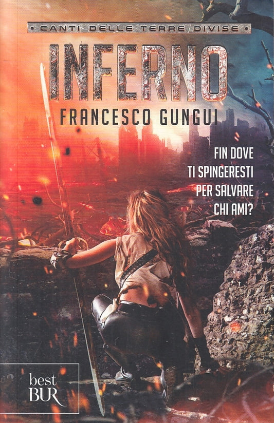 LN2- INFERNO CANTI DELLE TERRE DIVISE - FRANCESCO GUNGUI - BEST BUR---- B- JXS11