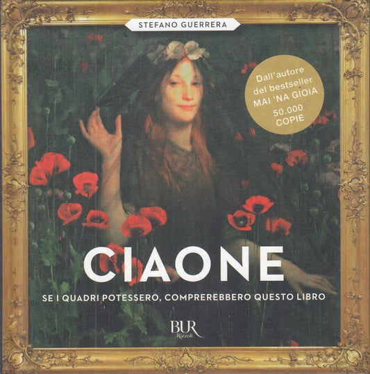 LN2- CIAONE - STEFANO GUERRERA - RIZZOLI BUR - C - JXS36