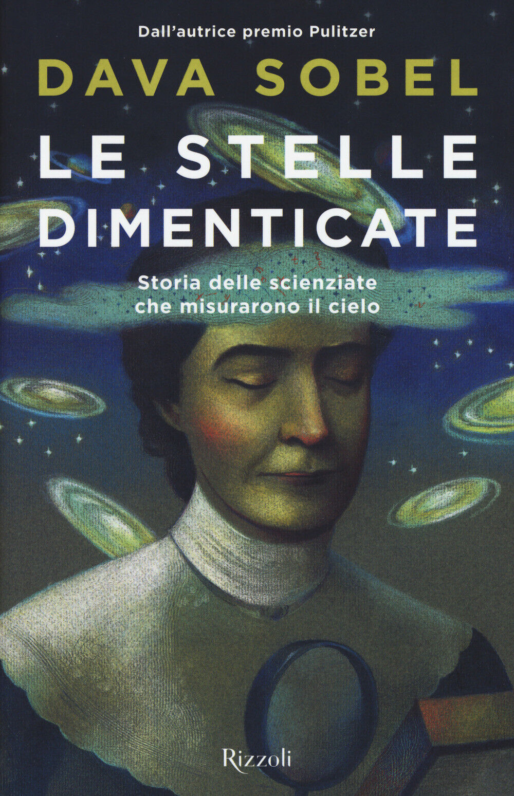LZ- LE STELLE DIMENTICATE STORIA SCIENZE- DAVA SOBEL- RIZZOLI--- 2017- B- ZFS267