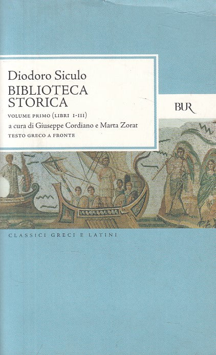 LS- BIBLIOTECA STORICA VOL.1 TESTO GRECO A FRONTE-- RIZZOLI--- 2006 - B - YFS407
