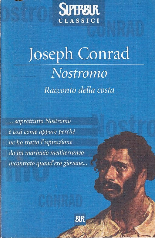 LN- NOSTROMO - JOSEPH CONRAD - RIZZOLI - SUPERBUR -- 2003 - B - XFS