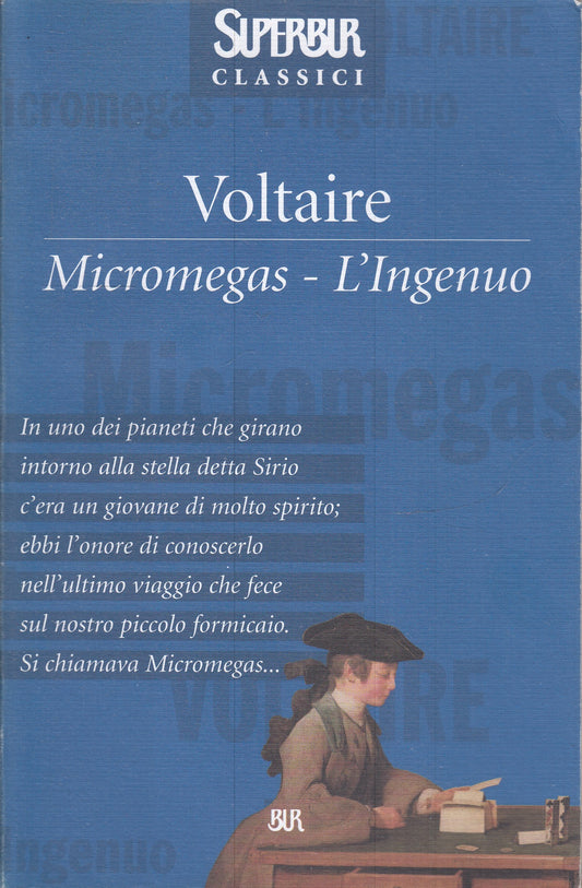 MICROMEGAS L'INGENUO - VOLTAIRE - RIZZOLI - SUPERBUR CLASSICI BUR --- B- XFS