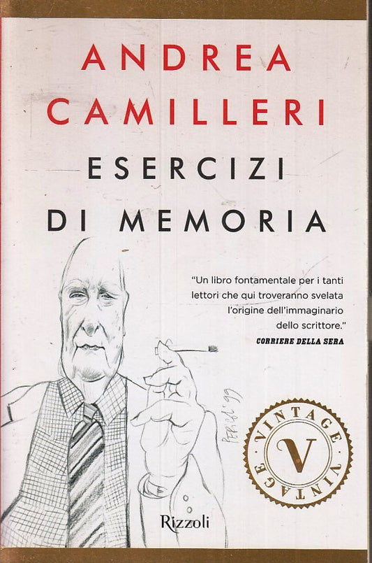 LN- ESERCIZI DI MEMORIA - ANDREA CAMILLERI - RIZZOLI - VINTAGE-- 2018- B- ZFS171