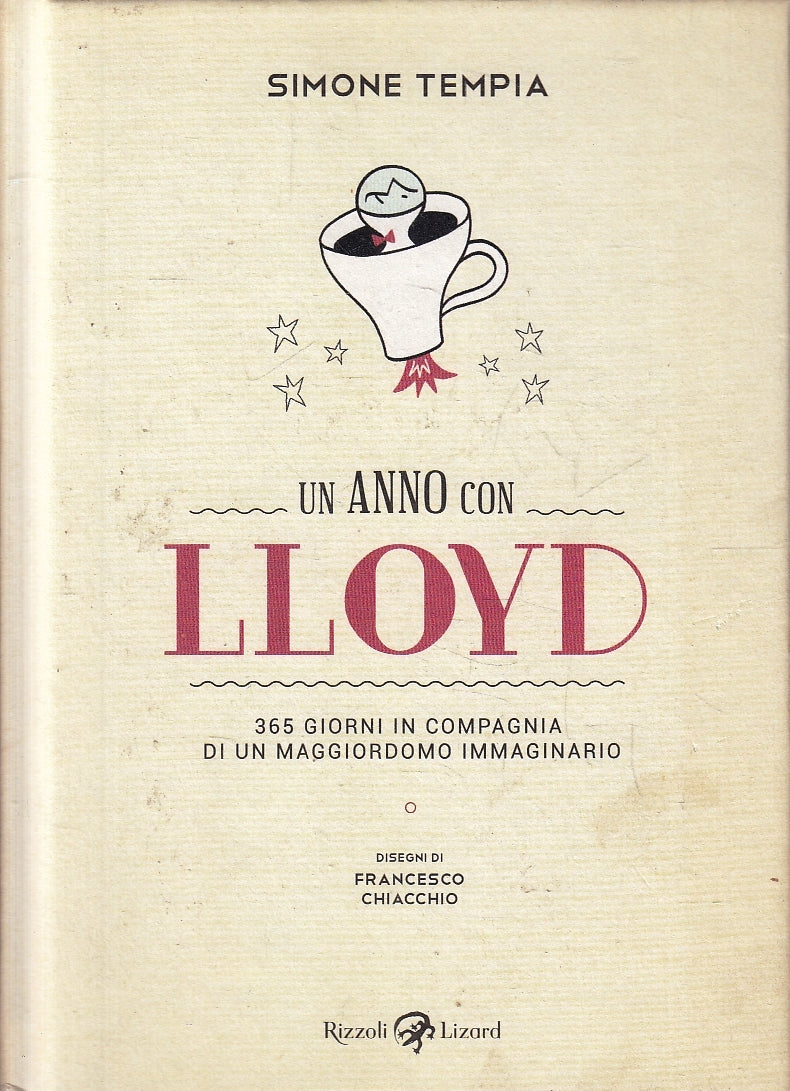 LN- UN ANNO CON LLOYD - SIMONE TEMPIA - RIZZOLI LIZARD --- 2018- C- YFS255