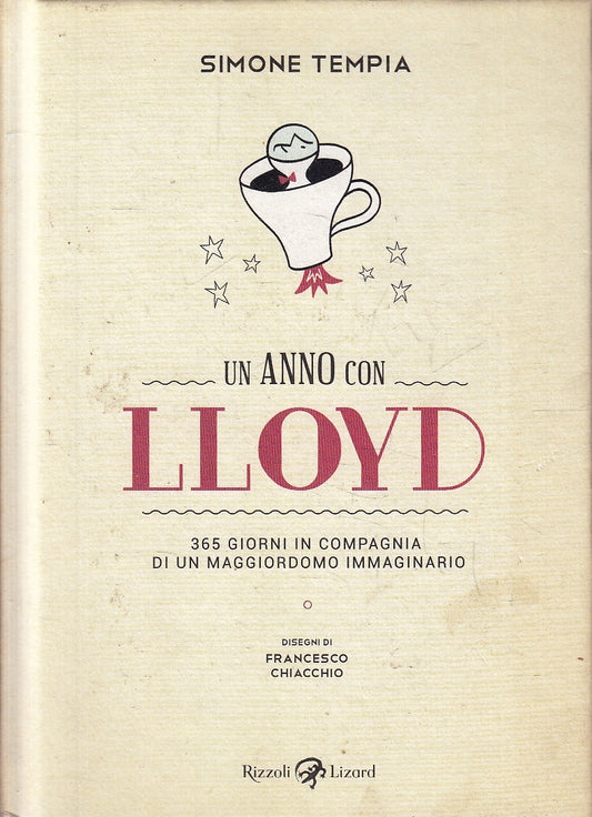 LN- UN ANNO CON LLOYD - SIMONE TEMPIA - RIZZOLI LIZARD --- 2018- C- YFS255