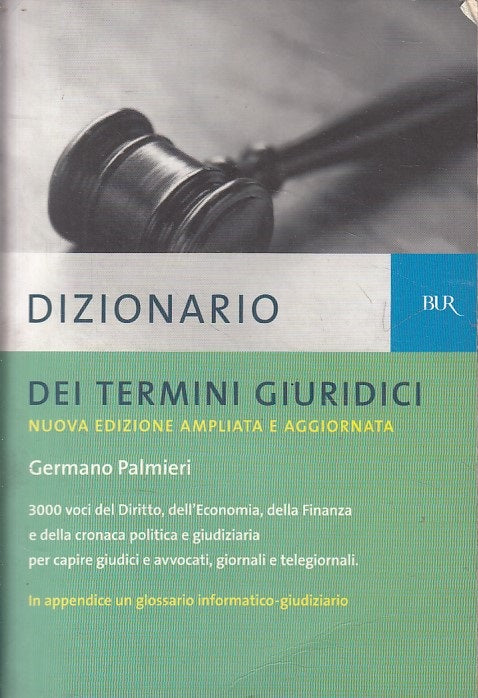 LZ- DIZIONARIO DEI TERMINI GIURIDICI - PALMIERI - RIZZOLI --- 2005 - B - ZFS255