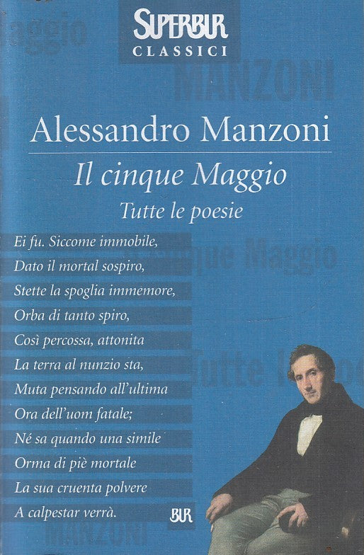 LN- IL CINQUE MAGGIO- ALESSANDRO MANZONI- RIZZOLI- SUPERBUR CLASSICI- 2003-B-XFS