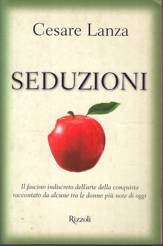 SEDUZIONI - CESARE LANZA - RIZZOLI -- 1a ED. - 2003 - B- ZFS634