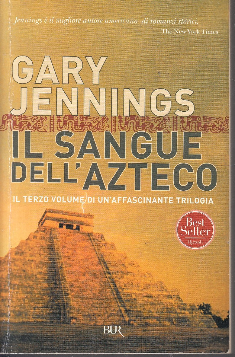 LN- IL SANGUE DELL'AZTECO - GARY JENNINGS - RIZZOLI- BUR BEST SELLER--- B- YFS95