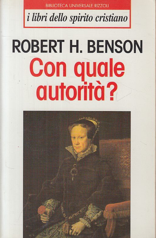LS- CON QUALE AUTORITA'? - BENSON - RIZZOLI - SPIRITO- 1a ED.- 1997 - B - YFS723