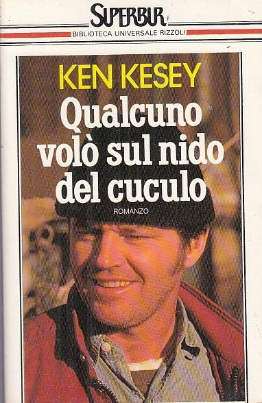 LN- QUALCUNO VOLO' SUL NIDO DEL CUCULO - KESEY - RIZZOLI - BUR-- 1988- B- YFS631
