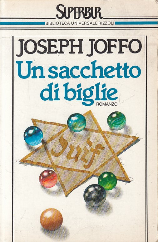 LN- UN SACCHETTO DI BIGLIE - JOSEPH JOFFO - RIZZOLI --- 1993 - B - YFS7