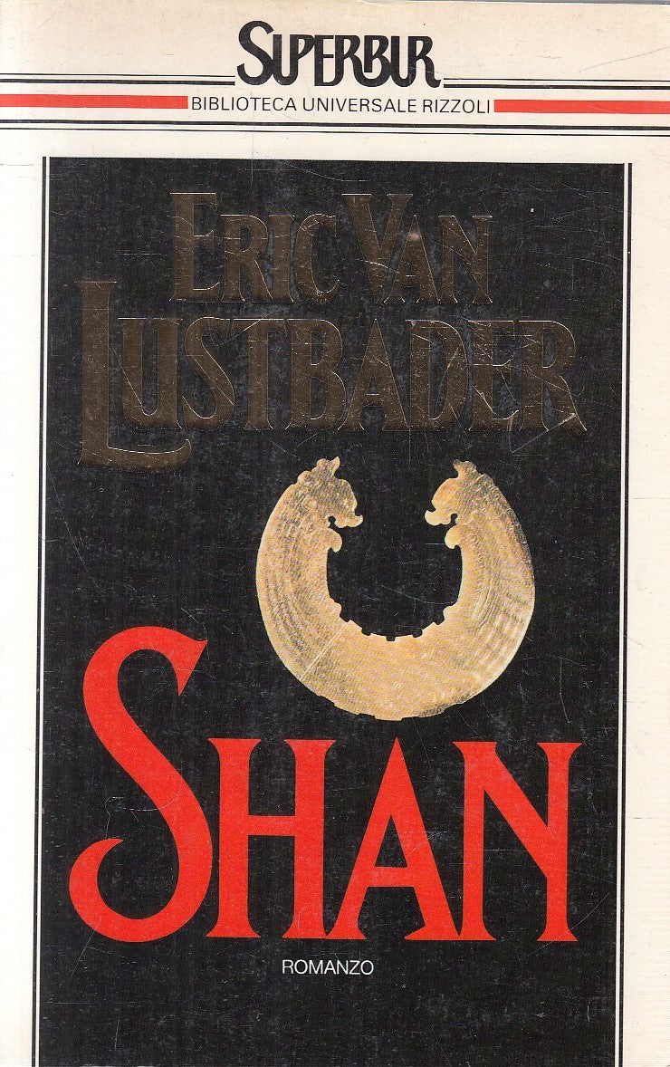 SHAN - ERIC VAN LUSTBADER - RIZZOLI SUPERBUR - B - JXS192