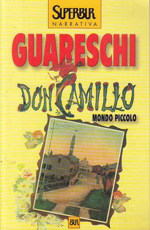 LN- DON CAMILLO MONDO PICCOLO - GUARESCHI - RIZZOLI --- 2001 - B - ZFS448