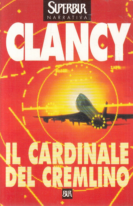 LN2- IL CARDINALE DEL CREMLINO - CLANCY - RIZZOLI SUPERBUR - B - JXS38
