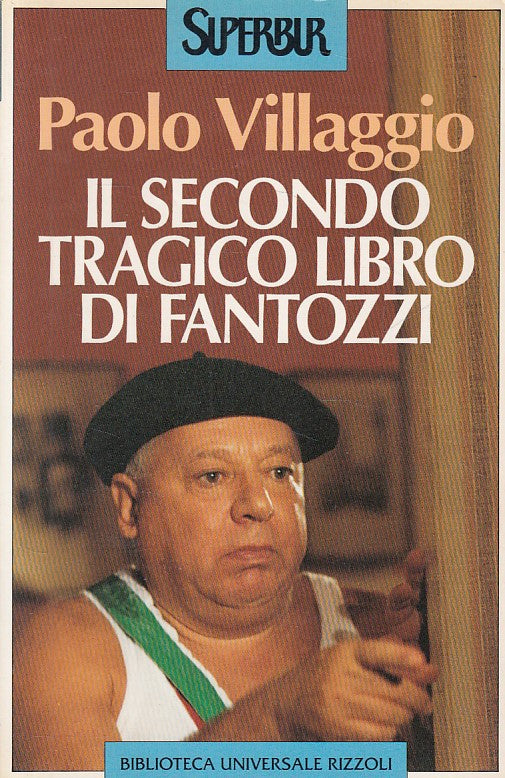 LN- SECONDO TRAGICO LIBRO DI FANTOZZI- VILLAGGIO - RIZZOLI --- 1994 - B - YDS179