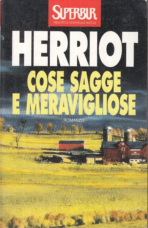 LN2- COSE SAGGE E MERAVIGLIOSE - HERRIOT - RIZZOLI - SUPERBUR --- B - JXS26