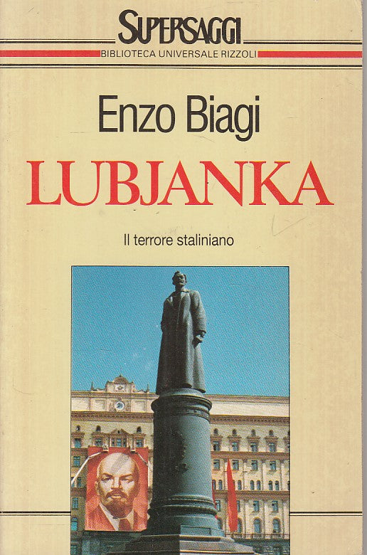 LS- LUBJANKA TERRORE STALINIANO - BIAGI - RIZZOLI -- 1a ED. - 1992 - B - ZDS397