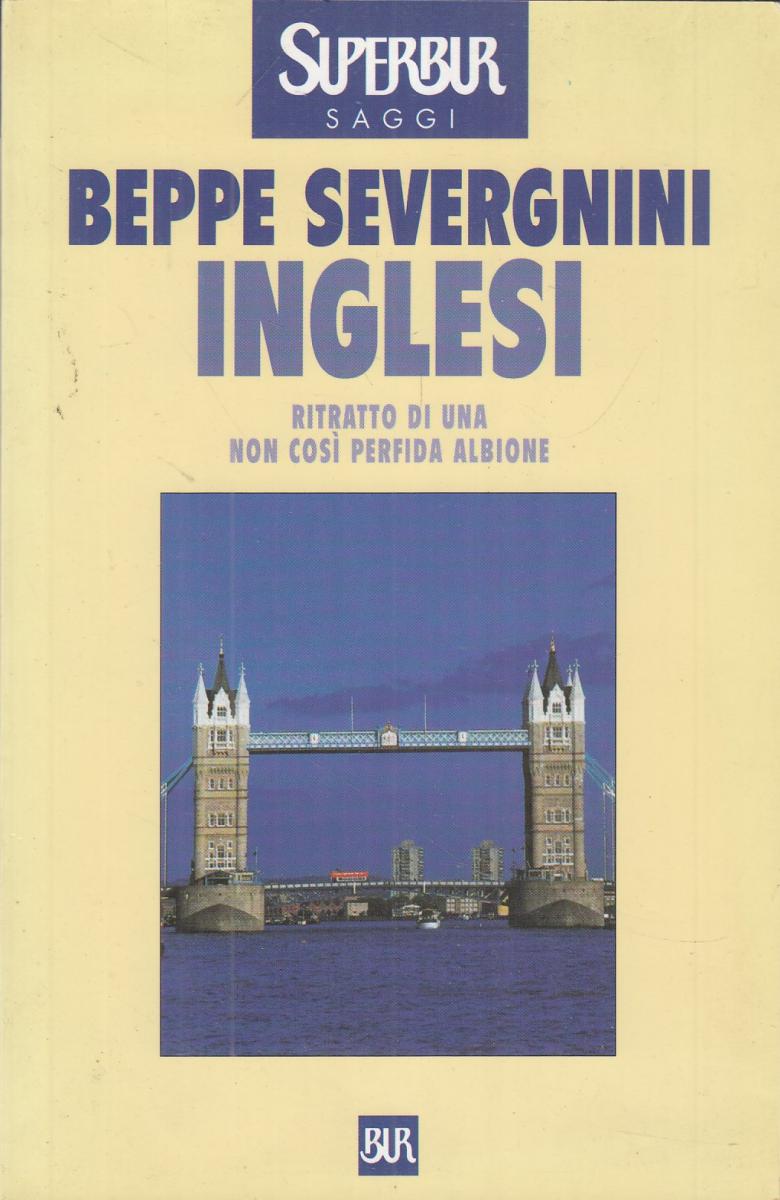 LN2- INGLESI - BEPPE SEVERGNINI - RIZZOLI SUPERBUR SAGGI - B - JXS30