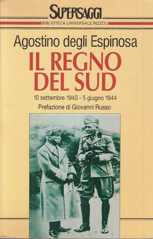 LS- IL REGNO DEL SUD - ESPINOSA - RIZZOLI -- 1a ED. - 1995 - B - ZTS15