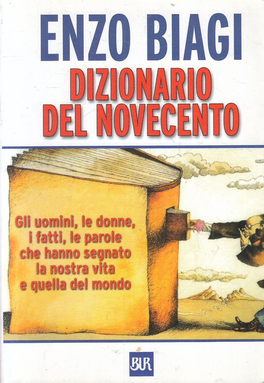LN2- DIZIONARIO DEL NOVECENTO - BIAGI - RIZZOLI SAGGI - B - JXS161